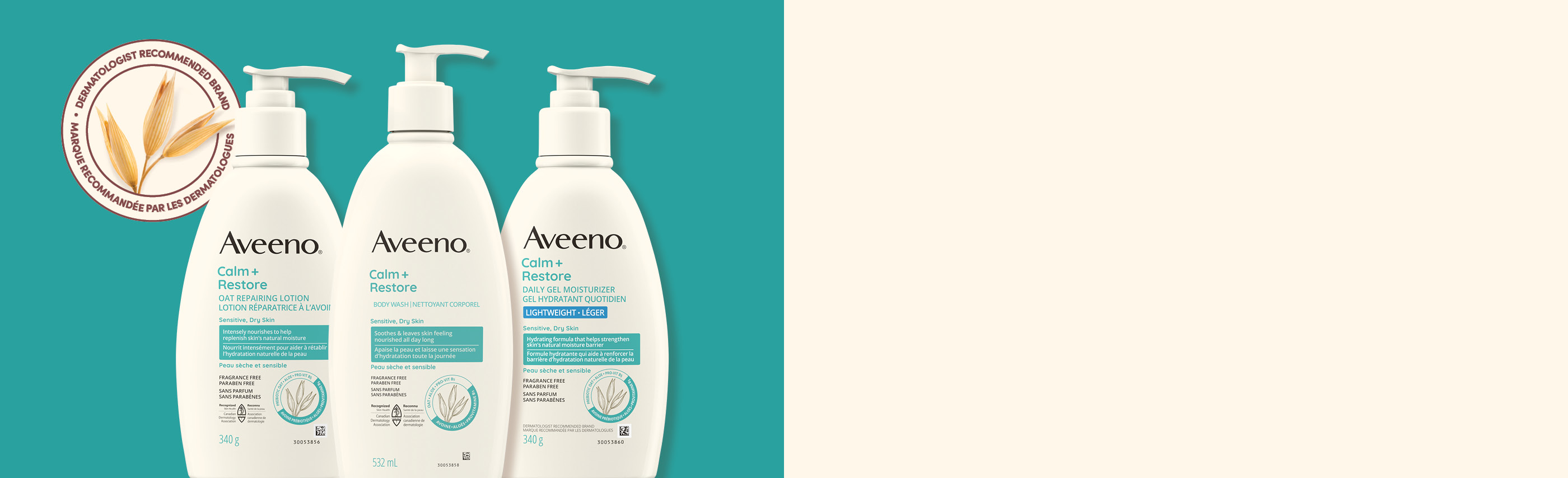 Banner including Aveeno® Calm + Restore Body Lotion, Body Wash and Gel Moisturizer Products with a logo stating 'Dermatologist Recommended Brand'